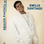 Emilio Santiago – Aquarela Brasileira 3 CD
