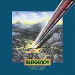Bergendy – Fagypont Fölött Miénk A Világ LP Plak