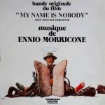 Ennio Morricone – Bande Originale Du Film "My Name Is Nobody" (Mon Nom Est Personne) LP Plak