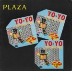 Plaza – Yo-Yo (Ten Years Ago) 12" Maxi Single Plak (Early House)