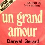 Danyel Gerard – Un Grand Amour 45lik Plak