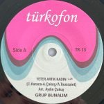 Grup Bunalım – Yeter Artık Kadın 45lik Plak - Görsel 4