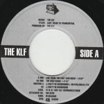 The KLF – Last Train To Trancentral (Live From The Lost Continent) 45lik Plak - Görsel 4