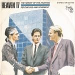 Heaven 17 – The Height Of The Fighting 45lik Plak
