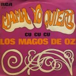 Los Magos De Oz – Mama Yo Quiero 45lik Plak