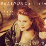 Belinda Carlisle – I Get Weak 45lik Plak