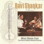 Ravi Shankar & Yehudi Menuhin – West Meets East: The Historic Shankar/Menuhin Sessions CD