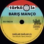 Barış Manço – Dağlar Dağlar 45lik Plak - Görsel 4