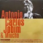 Antonio Carlos Jobim & Miucha CD