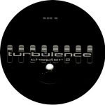 Turbulence Chapter 2 12'' Maxi Single Plak (Techno) - Görsel 2