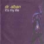 Dr. Alban – It's My Life 45lik Plak