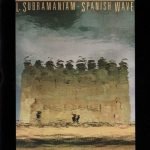 L. Subramaniam – Spanish Wave CD