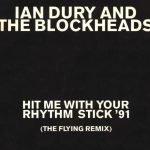 Ian Dury And The Blockheads – Hit Me With Your Rhythm Stick '91 (The Flying Remix) 12'' Maxi Single Plak  (Early House)