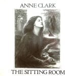 Anne Clark – The Sitting Room LP Plak