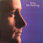 Phil Collins – Hello, I Must Be Going LP Plak