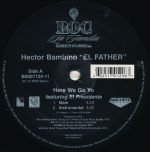 Hector Bambino "El Father" / Polaco – Here We Go Yo 12" Maxi Single Plak (Reggaeton) - Görsel 3