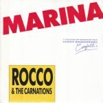 Rocco & The Carnations – Marina (Version 89) 45lik Plak