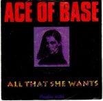 Ace Of Base – All That She Wants (Radio Edit) 45lik Plak