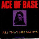 Ace Of Base – All That She Wants (Radio Edit) 45lik Plak