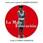 Alberto Iglesias – La Mala Educación (Banda Sonora Original) CD