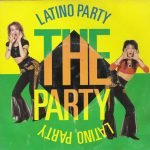 Latino Party – The Party 45lik Plak (House)