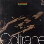 John Coltrane – Black Pearls 2LP Plak