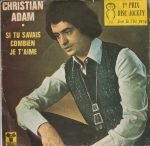 Christian Adam – Si Tu Savais Combien Je T'aime 45lik Plak