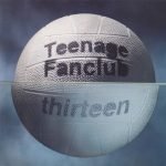Teenage Fanclub – Thirteen CD