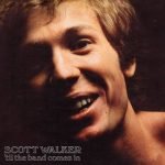Scott Walker – 'Til The Band Comes In LP Plak