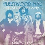 Fleetwood Mac – Go Your Own Way 45lik Plak