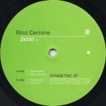 Rino Cerrone – Symmetric EP 12'' Maxi Single Plak (Techno)