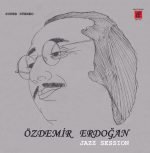 Özdemir Erdoğan – Jazz Session LP Plak