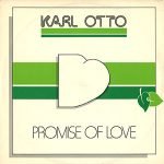 Karl Otto ‎– Promise Of Love 12" Maxi Single Plak