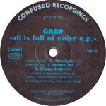 Garp – All Is Full Of Noise E.P. 12'' Maxi Single Plak (Techno)