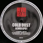 Cold Dust – Remix EP01 12'' Maxi Single Plak (Techno)