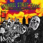 Istanbul Street Trash Compilation Vol​.​1 LP Plak
