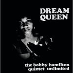 The Bobby Hamilton Quintet Unlimited – Dream Queen LP Plak