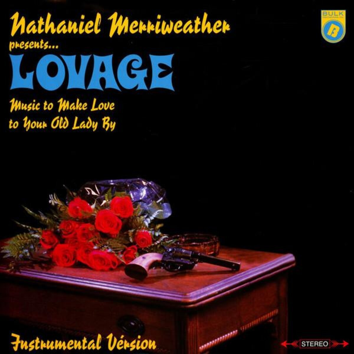 447984edc9512d5bf30bb903e1ec5e2e35eac567f03ade01117083e57e44ec0a Nathaniel Merriweather Presents Lovage – Music To Make Love To Your Old Lady By (Instrumental Version) 2LP Renkli Plak - Görsel 1