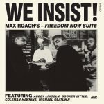 Max Roach – We Insist! Max Roach's Freedom Now Suite LP Plak