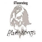 Moondog – H'art Songs LP Plak