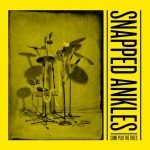 Snapped Ankles – Come Play The Trees LP Plak