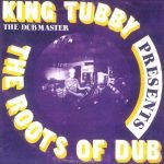 King Tubby – Presents The Roots Of Dub LP Plak
