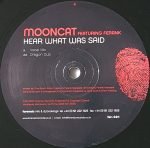 Mooncat Featuring Ferank – Hear What Was Said 12" Maxi Single Plak (Progressive House) - Görsel 2
