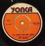 Pip Bravo – I'll Hold Out My Hand 45lik Plak (Türk Baskı) - Görsel 3