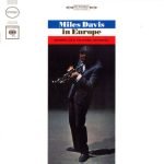 Miles Davis – Miles Davis In Europe CD