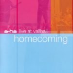 a-ha – Homecoming (Live At Vallhall) DVD