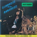 Siouxsie And The Banshees – Out-takes (Track Rehearsal 1977 - Ju Ju Demos 1981) LP Plak