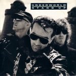 Underworld – Stand Up 12'' Maxi Single Plak
