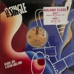 Roland Clark – Why! 12'' Maxi Single Plak (Early House)