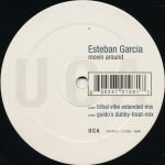 Esteban Garcia – Movin Around 12" Maxi Single Plak (House)